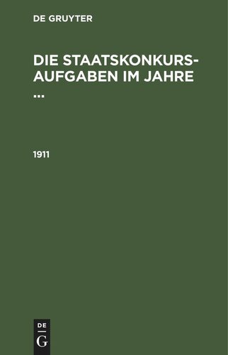 Die Staatskonkurs-Aufgaben im Jahre ...: 1911