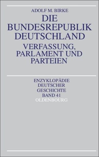 Die Bundesrepublik Deutschland: Verfassung, Parlament und Parteien
