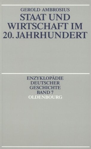 Staat und Wirtschaft im 20. Jahrhundert