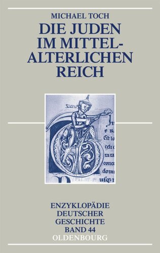 Die Juden im mittelalterlichen Reich
