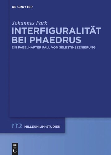 Interfiguralität bei Phaedrus: Ein fabelhafter Fall von Selbstinszenierung