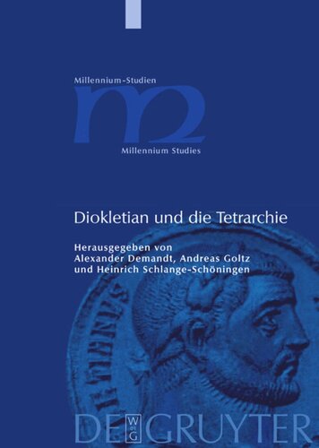 Diokletian und die Tetrarchie: Aspekte einer Zeitenwende