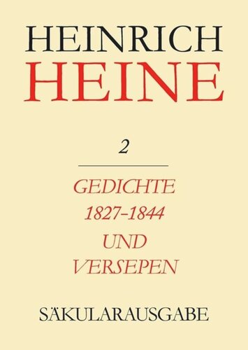 Heinrich Heine Säkularausgabe: BAND 2 Gedichte 1827-1844 und Versepen