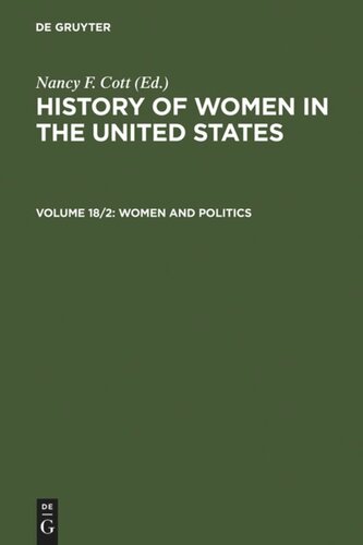 History of Women in the United States: Volume 18/2 Women and Politics