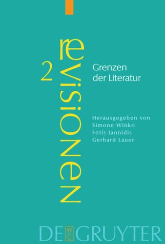 Grenzen der Literatur: Zu Begriff und Phänomen des Literarischen
