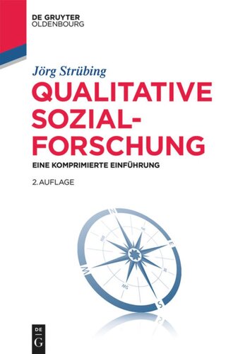 Qualitative Sozialforschung: Eine komprimierte Einführung