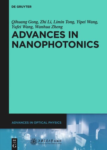 Advances in Optical Physics: Volume 4 Advances in Nanophotonics