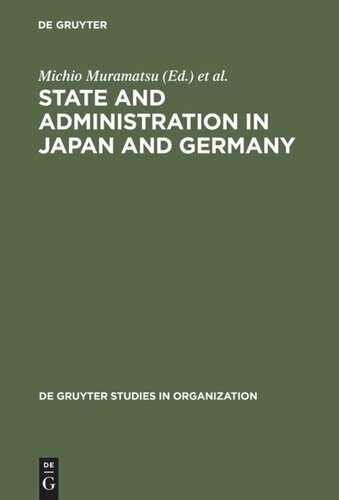 State and Administration in Japan and Germany: A Comparative Perspective on Continuity and Change