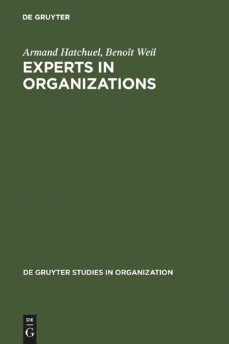 Experts in Organizations: A Knowledge-Based Perspective on Organizational Change