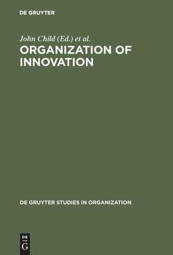 Organization of Innovation: East-West Perspectives