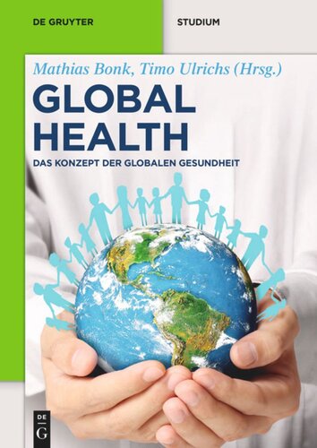 Global Health: Das Konzept der Globalen Gesundheit
