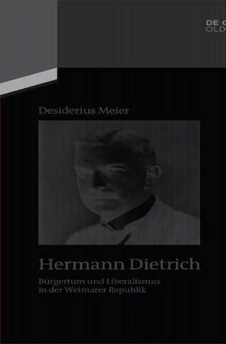 Hermann Dietrich: Bürgertum und Liberalismus in der Weimarer Republik