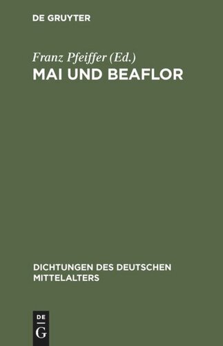 Mai und Beaflor: Eine Erzählung aus dem dreizehnten Jahrhundert