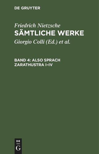 Sämtliche Werke: Band 4 Also sprach Zarathustra I–IV
