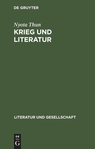 Krieg und Literatur: Studien zur sowjetischen Prosa von 1941 bis zur Gegenwart