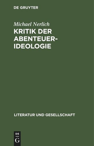 Kritik der Abenteuer-Ideologie: Teil 1