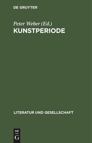 Kunstperiode: Studien zur deutschen Literatur des ausgehenden 18. Jahrhunderts