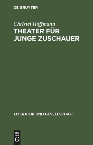 Theater für junge Zuschauer: Sowjetische Erfahrungen, Sozialistische deutsche Traditionen, Geschichte in der DDR