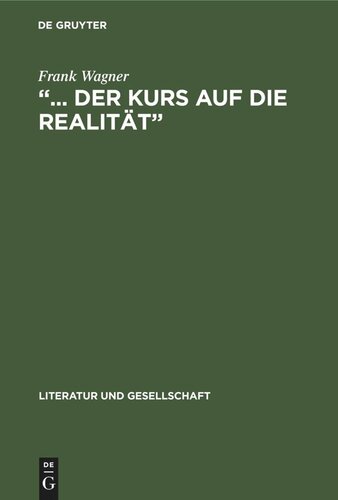 „... der Kurs auf die Realität“: Das epische Werk von Anna Seghers, (1935–1943)