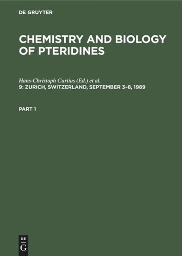 Chemistry and Biology of Pteridines: 9 Zurich, Switzerland, September 3–8, 1989