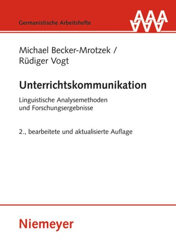 Unterrichtskommunikation: Linguistische Analysemethoden und Forschungsergebnisse