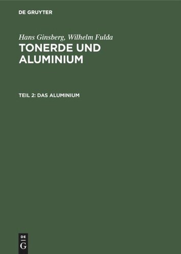 Tonerde und Aluminium: Teil 2 Das Aluminium