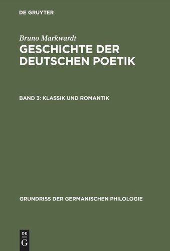 Geschichte der deutschen Poetik: Band 3 Klassik und Romantik