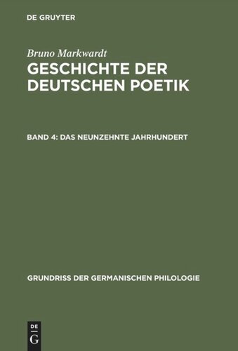 Geschichte der deutschen Poetik: Band 4 Das neunzehnte Jahrhundert