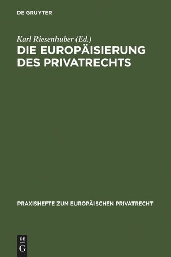 Die Europäisierung des Privatrechts