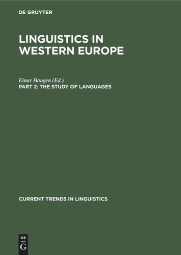 Linguistics in Western Europe: Part 2 The study of languages