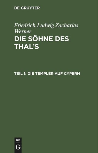 Die Söhne des Thal’s: Teil 1 Die Templer auf Cypern