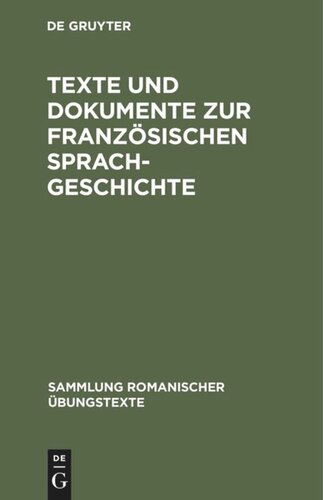 Texte und Dokumente zur französischen Sprachgeschichte: 16. Jahrhundert