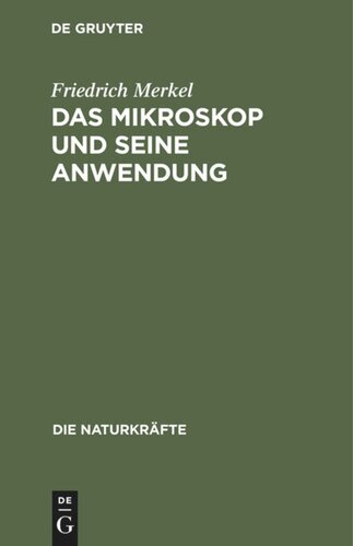 Das Mikroskop und seine Anwendung