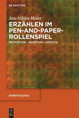 Erzählen im Pen-and-Paper-Rollenspiel: Produktion – Rezeption – Didaktik
