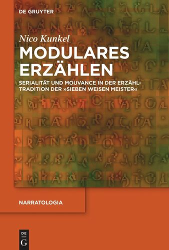 Modulares Erzählen: Serialität und Mouvance in der Erzähltradition der „Sieben weisen Meister“
