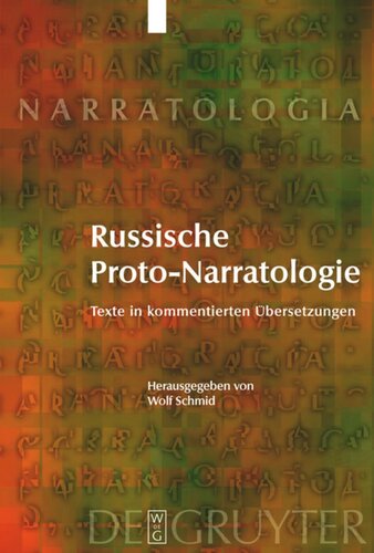 Russische Proto-Narratologie: Texte in kommentierten Übersetzungen