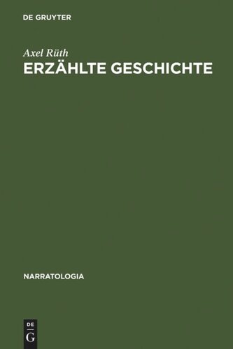 Erzählte Geschichte: Narrative Strukturen in der französischen 