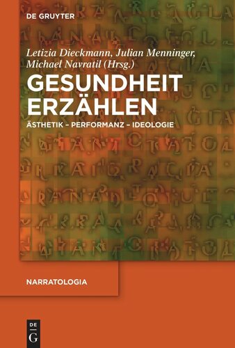 Gesundheit erzählen: Ästhetik – Performanz – Ideologie