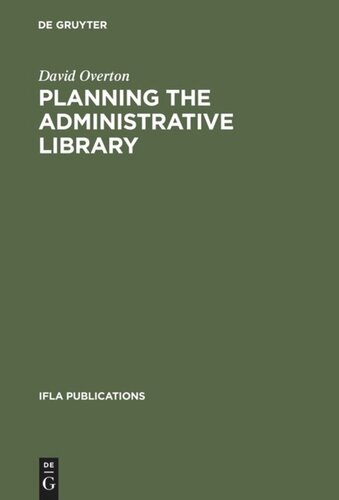 Planning the Administrative Library