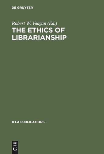 The Ethics of Librarianship: An International Survey