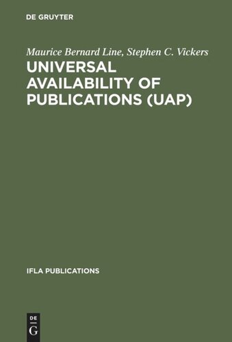 Universal Availability of Publications (UAP): A Programme to Improve the National and International Provision and Supply of Publications