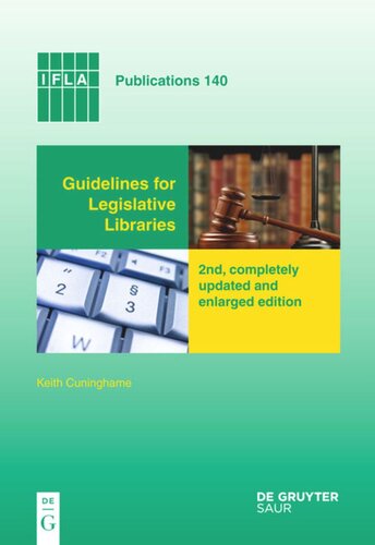 Guidelines for Legislative Libraries: 2nd, completely updated and enlarged edition