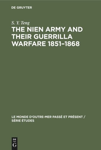 The Nien Army and their guerrilla warfare 1851–1868