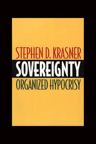 Sovereignty: Organized Hypocrisy