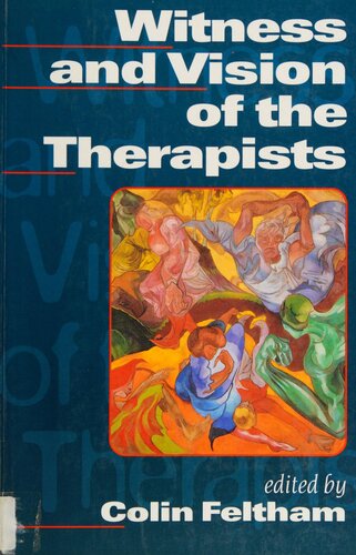 Witness and Vision of the Therapists