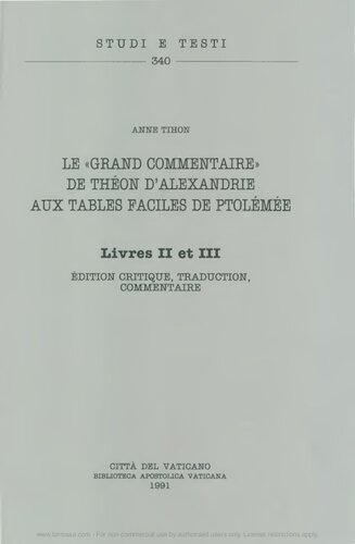 Le grand commentaire de Théon d'Alexandrie aux tables faciles de Ptolomée. Livres II et III