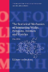 The Statistical Mechanics of Interacting Walks, Polygons, Animals and Vesicles (Oxford Lecture Series in Mathematics and Its Applications)