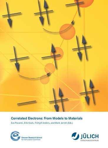 Correlated Electrons: from Models to Materials: Lecture Notes of the Autumn School Correlated Electrons 2012 at Forschungszentrum Jülich, 3 - 7 September 2012