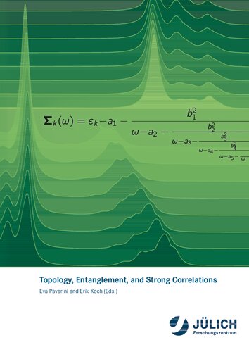 Topology, Entanglement, and Strong Correlations: Lecture Notes of the Autumn School on Correlated Electrons 2020
