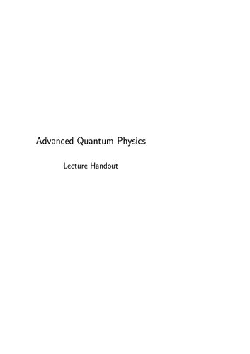 Advanced Quantum Physics Lecture Handout